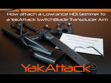 Laden und Abspielen von Videos im Galerie-Viewer, Switchblade Geberhalter / Transducer Deployment Arm by YakAttack
